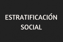 ESTRATIFICACIÓN SOCIAL