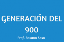 GENERACIÓN DEL 900